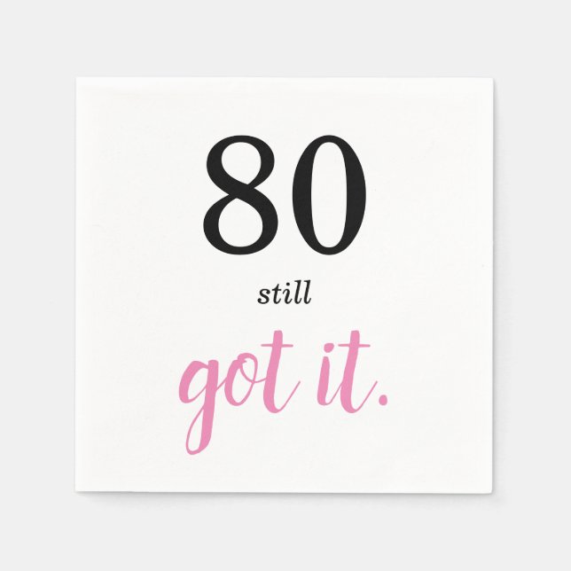 80 Fortfarande Har IT Elegant Birthday Text Pappersservett (Framsidan)