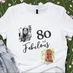 80 och Fabulous 2 Photo 80 Birthday T Shirt