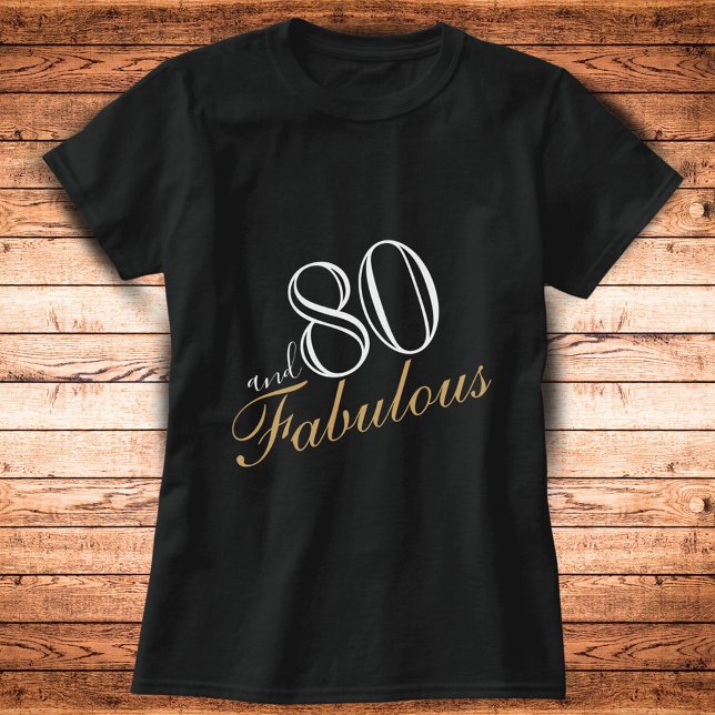 80 och Fabulous Elegant White Script Birthday T Shirt (Skapare uppladdad)
