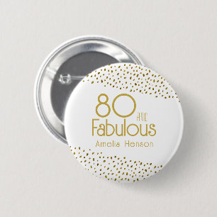 80 och Fabulous Guld Glitter 80:e födelsedagen Knapp