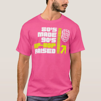 80 S Made 90 S Hip hop, upphöjt 1 T Shirt