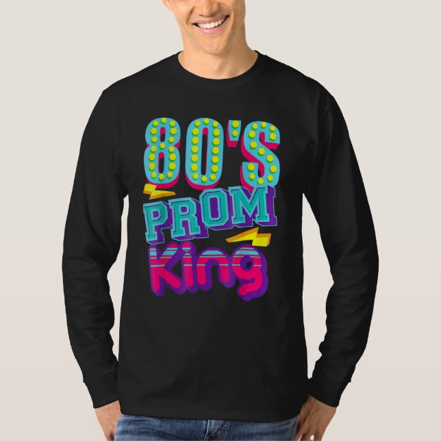 80:s Prom Kung Disco Throwback Nostalgic T Shirt (Framsida)