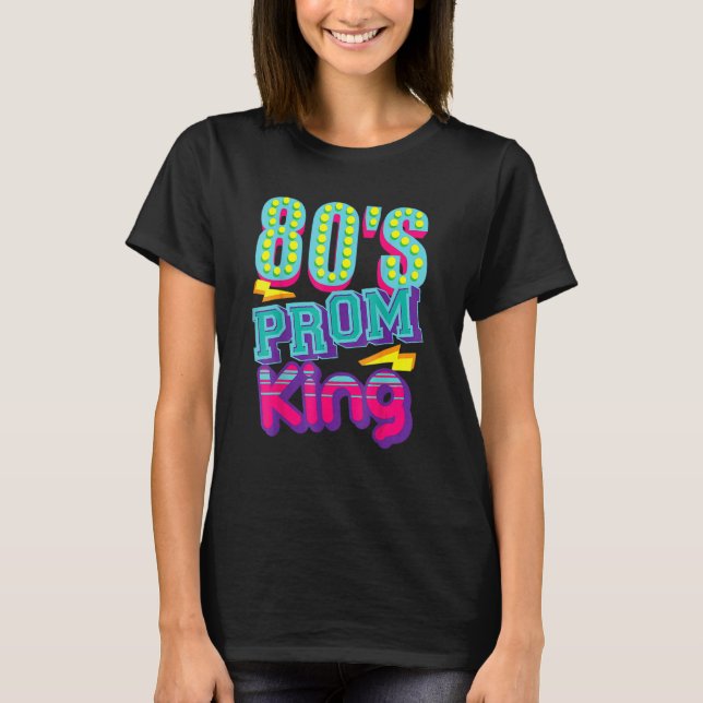 80:s Prom Kung Disco Throwback Nostalgic T Shirt (Framsida)