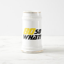 80 Så vad Positiv Rolig 80-årsdag Sejdel