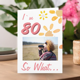 80 Så vad Roligt Citat 80-årsdag Blommig Foto Kort