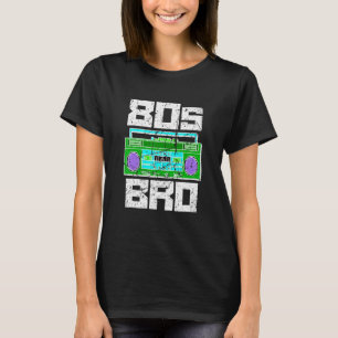 80-talets Bro 1980's Party 80's Brother Cassette P T Shirt