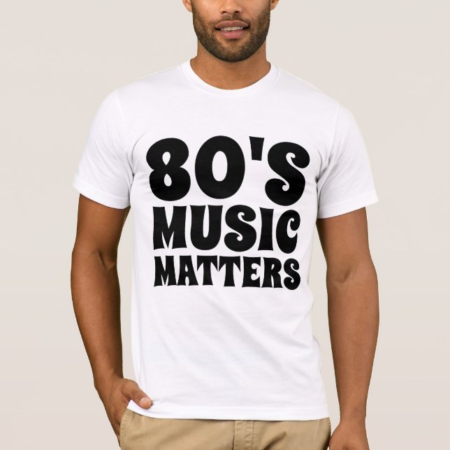 80-TALETS MUSIK BETYDER Vintage T-Shirts (Framsida)