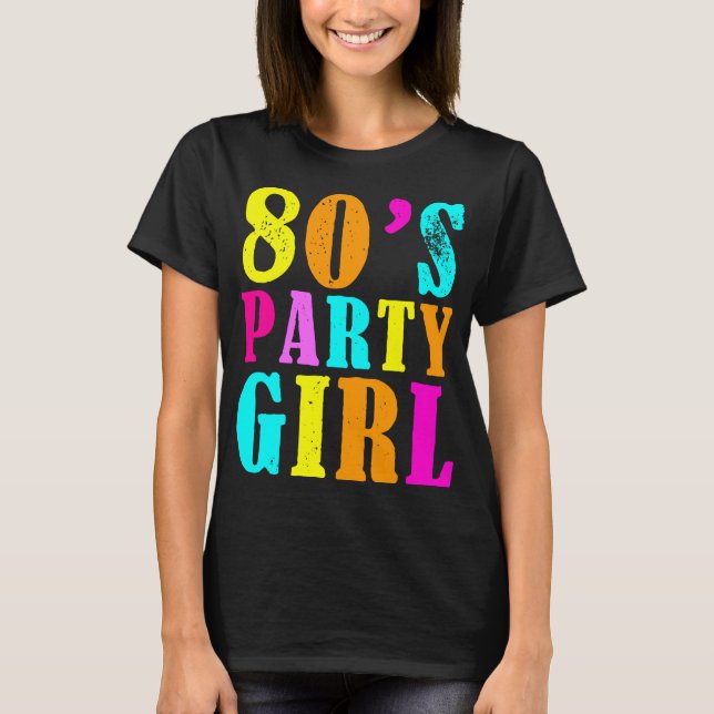 80-talets Party Girl T Shirt (Framsida)