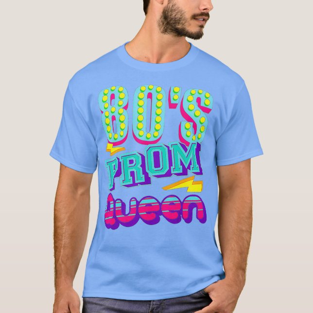 80-talets Prom Queen Shirt Funny Disco Throwback G T (Framsida)