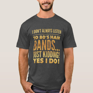 80-talhår sätter band T-tröja T Shirt
