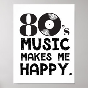80-talmusik gör mig lycklig poster