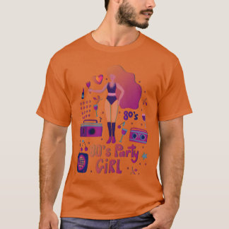 80-tals partyflicka sey girl friends t shirt