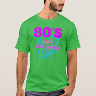 80-tals stort hår bryr sig inte om t-shirt rolig