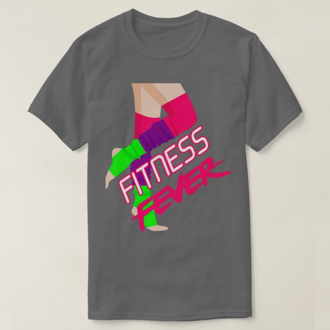 80 x 27 s Fitness Feever T Shirt (Design framsida)