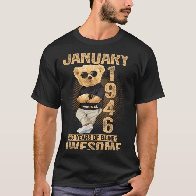 80 Year Old January 1946 Teddy Bear 80th Birthday  T Shirt (Framsida)