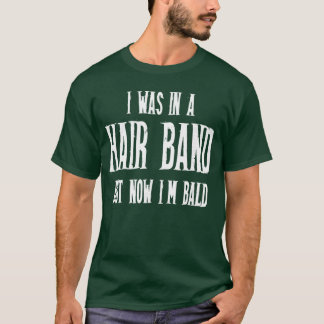 80s Hair Band Older Bald Men Heavy Metal Music Lov T Shirt