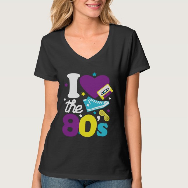 80s  I Love The 80s  80s Clothes Women and Men T Shirt (Framsida)