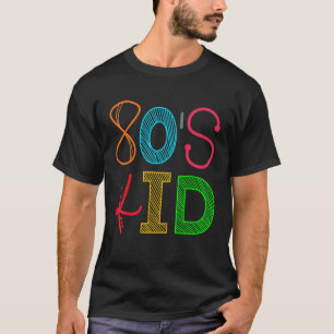 80's Kid Vintage Retro Party T Shirt