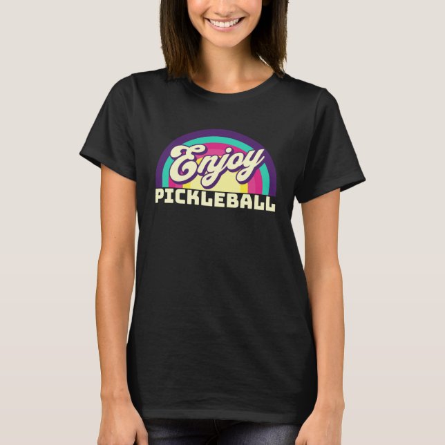 80s retro vibes Enjoy Pickleball T Shirt (Framsida)