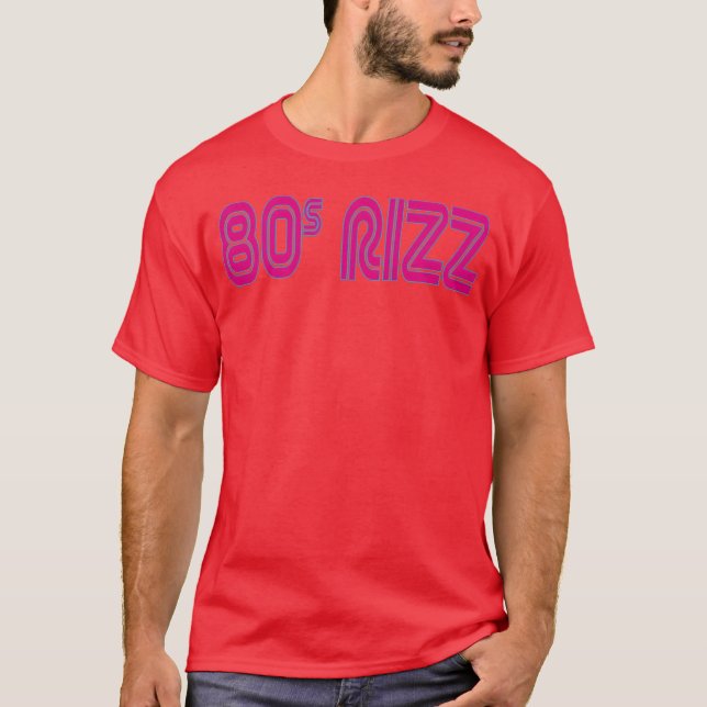 80s Rizz Retro Rizz T Shirt (Framsida)