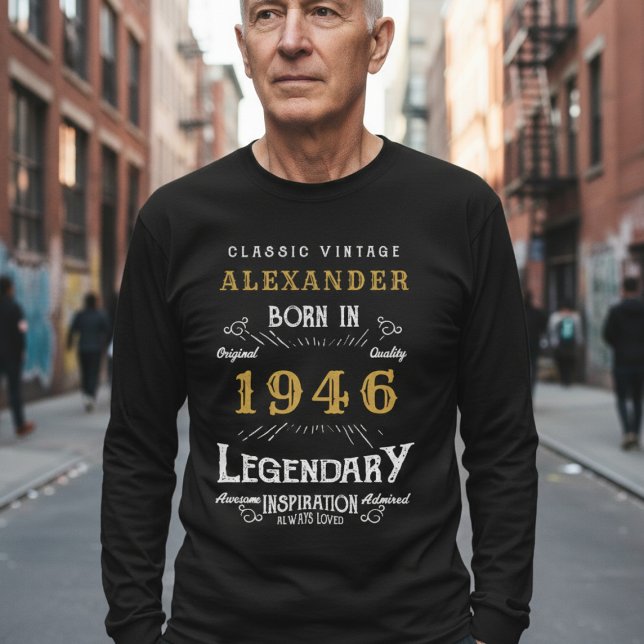 80th Birthday 1946 Add Name Black Gold Legendary T Shirt (Born 1946 birthday long sleeve T-shirt. Background out of focus.)