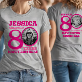 80th Birthday doubled sided photo name pink text T Shirt
