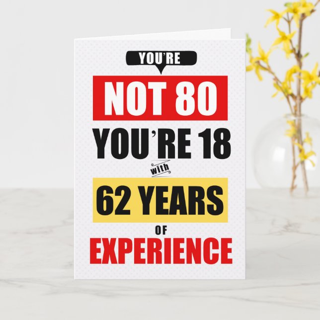 80th Birthday Funny 62 Years of Experience Kort (Gul blomma)