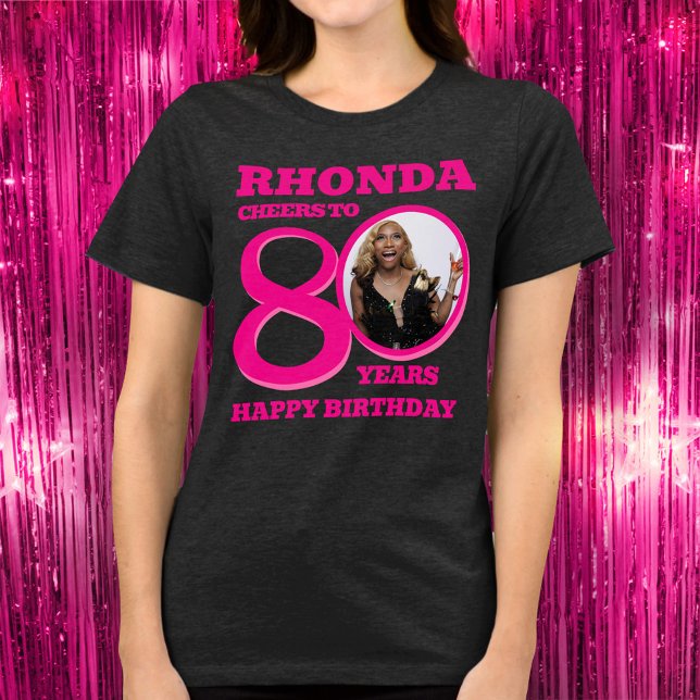 80th Birthday photo and name pink text T Shirt (Skapare uppladdad)