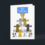 80th födelsedag för lycklig, tecknadCats. Kort<br><div class="desc">Tecknadkatter som står på varje - annat knuffar med det Top Cat innehav som en stor blått undertecknar den något att säga 80th födelsedag för lycklig".</div>