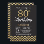 80th Födelsedaginbjudansvart och guld- glitter Inbjudningar<br><div class="desc">80th Födelsedaginbjudan med svart och den guld- glittersparren. Svart tavla. Vuxen födelsedag. Man- eller kvinnaBday inbjudan. Behaga klickar "skräddarsy den" knäppas och använder vårt designverktyg för att ändra denna mall för mer ytterligare customization.</div>