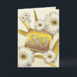 80th Födelsedagkort med daisies. Kort<br><div class="desc">Härliga daisy och guld- löv. Numrera 80 är skriftlig på ett guld- kort som kura ihop sig i blommorna. Gulligt och kvinnligt 80th födelsedagkort för en verkligen. Se alla åldrar och förhållanden i mitt lager: http://www.zazzle.com/eggznbeenz</div>