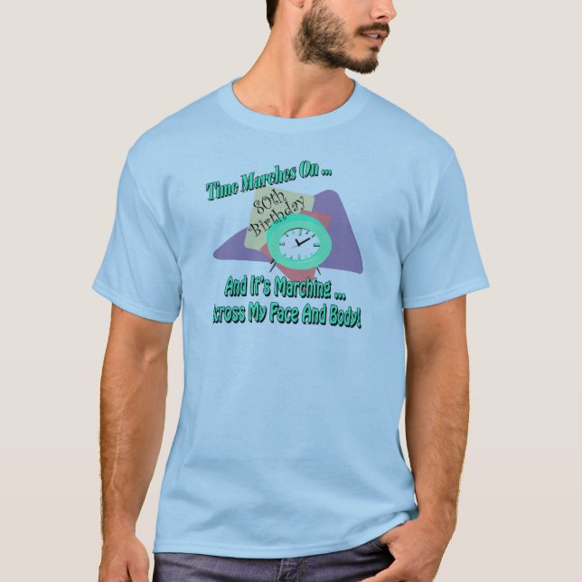 80th FödelsedagT-tröja och gåvor T Shirt (Framsida)