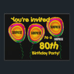 80th ÖVERRRAKNINGfödelsedagsfest inbjudanmall<br><div class="desc">Denna design med dess festliga ballonger och dess djärva och färgrika bokstäver är en roligt långt som inviterar folks till ett ÖVERRRAKNINGfödelsedagfirande. Text på baksida av inbjudan är totalt anpassadet - på bekläda kan du tillfoga födelsedagåret och födelsedaggästens namn. Du kan experimentera med olika pappra typer, genom att klicka på...</div>