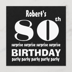 80th SURPRISE Födelsedagsfest Black White W127 Inbjudningar