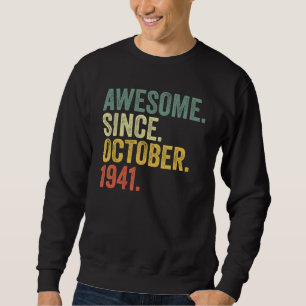 81:a födelsedagen Fantastisk sedan oktober 1941 81 Lång Ärmad Tröja