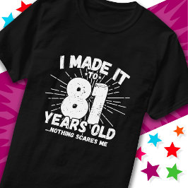 81-årsjubileum, ynkligt 81-årsjubileum t shirt