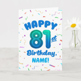81st Balloon Number Custom Name Birthday Card Kort