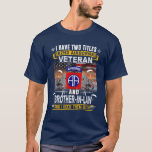 82:a luftburen veteran och svärbror t shirt