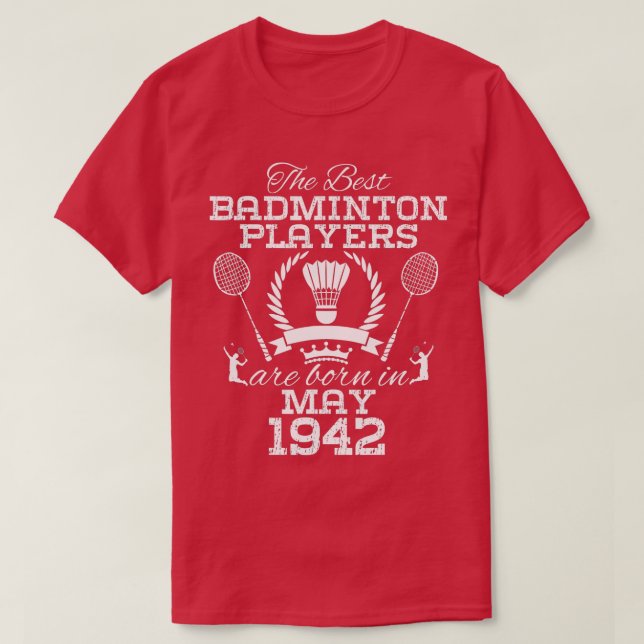 82-årig födelsedag i maj 1942 Best Badminton Pl T Shirt (Design framsida)