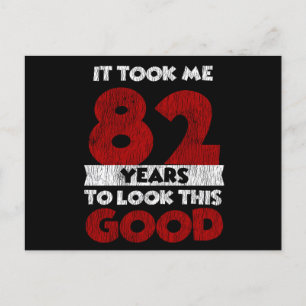 82-årsdag Fick Mig Att Se Bra Ut 82-årsdag Vykort