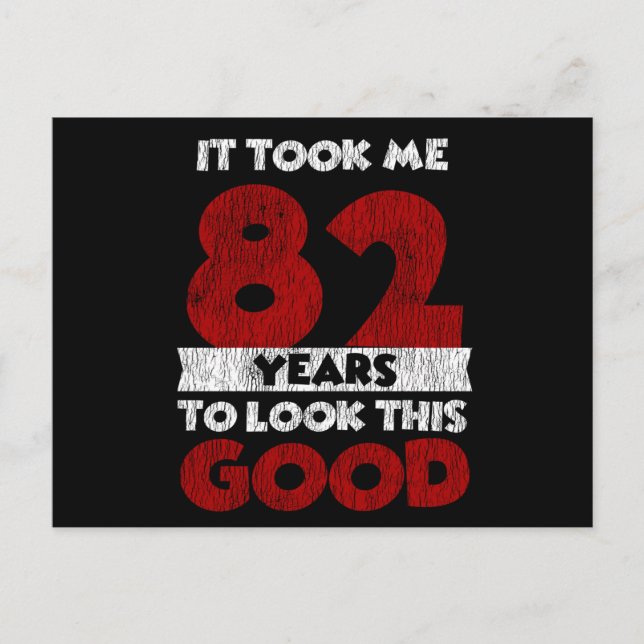 82-årsdag Fick Mig Att Se Bra Ut 82-årsdag Vykort (Framsida)