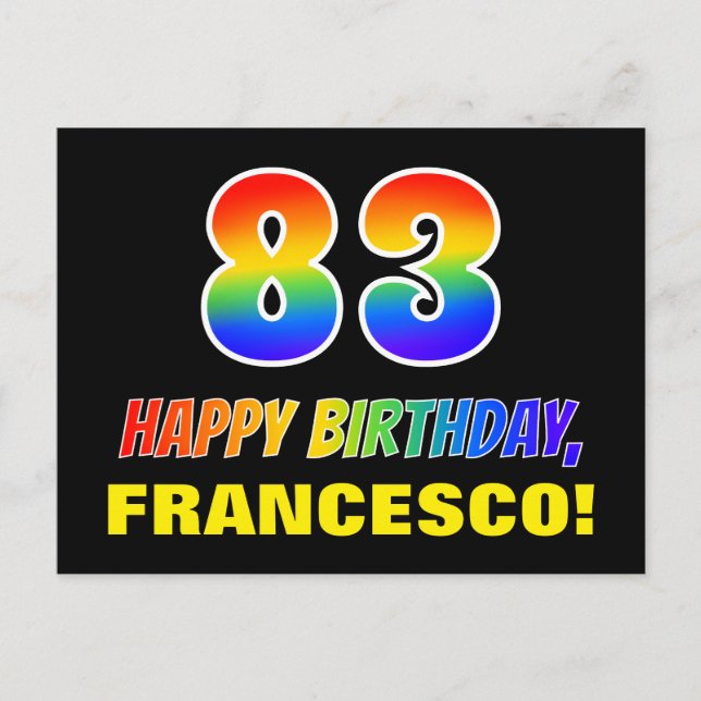 83:e födelsedagen: Fet, Roligt, Enkel, Regnbåge 83 Vykort (Framsida)