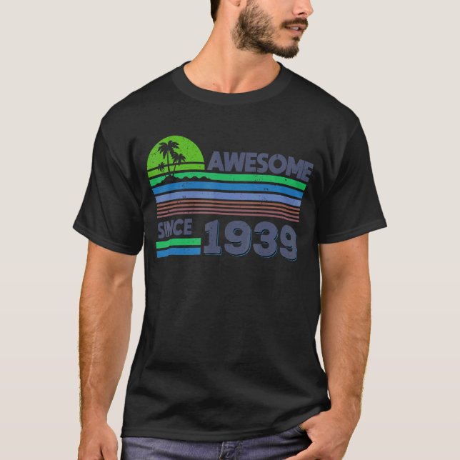 83:e födelsedagen Manar Kvinnor Fantastisk sedan 1 T Shirt (Framsida)