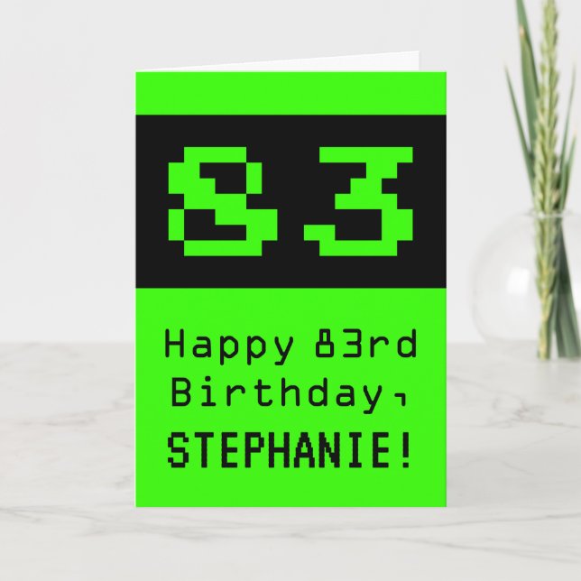 83:e födelsedagen: Nerdy/Geeky Stil "83" och Namn Kort (Framsida)