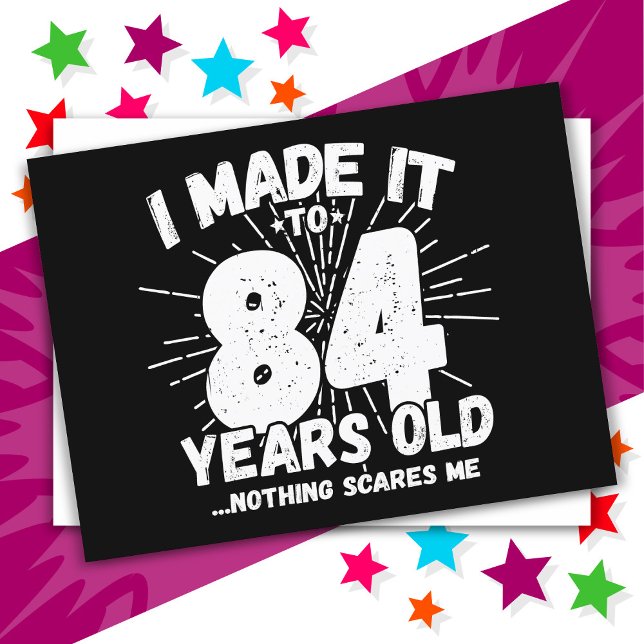 84 år gammal sarkastisk meme rolig 84-årsdag vykort (Skapare uppladdad)