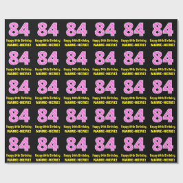 84:e födelsedag: Rosa Rand och Hearts "84" + Namn Presentpapper