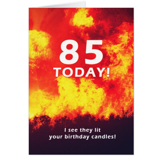85 Brandsläckningsskena Humor vid födelsedag Hälsningskort (Framsidan)