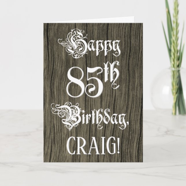 85:e födelsedagen: Finare, Elegant Text; Faux Wood Kort (Framsida)