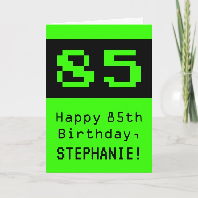 85:e födelsedagen: Nerdy/Geeky Stil "85" och Namn Kort (Framsida)