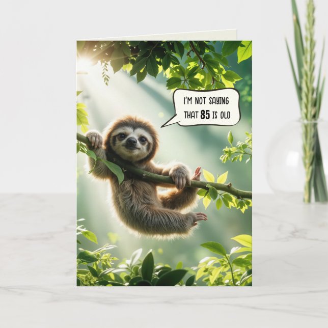 85:e födelsedagen Sloth Humor Kort (Framsida)